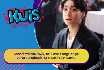 [KUIS KOREA] Mencintaimu 24/7, Ini Love Languange yang Jungkook BTS Kasih ke Kamu!