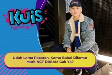 [KUIS KOREA] Udah Lama Pacaran, Kamu Bakal Dilamar Mark NCT DREAM Gak Ya?