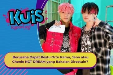 [KUIS KOREA] Berusaha Dapat Restu Ortu Kamu, Jeno atau Chenle NCT DREAM yang Bakalan Direstuin?