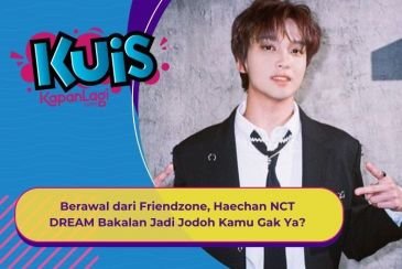 [KUIS KOREA] Berawal dari Friendzone-an, Haechan NCT DREAM Bakalan Jadi Jodoh Kamu Gak Ya?