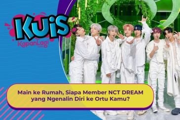 [KUIS KOREA] Main ke Rumah, Siapa Member NCT DREAM yang Ngenalin Diri ke Ortu Kamu?