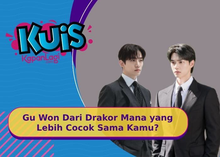 [KUIS KOREA] Jadi Rebutan Dua Gu Won, Siapa Kira-Kira yang Mendapatkan Hatimu?