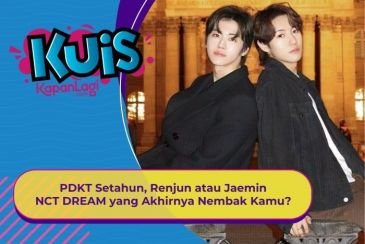 [KUIS KOREA] PDKT Setahun, Renjun atau Jaemin NCT DREAM yang Akhirnya Nembak Kamu?