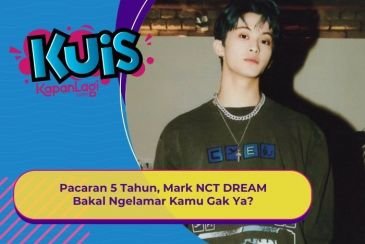 [KUIS KOREA] Pacaran 5 Tahun, Mark NCT DREAM Bakal Ngelamar Kamu atau Gak Ya?