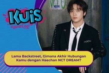 [KUIS KOREA] Lama Backstreet, Gimana Akhir Hubungan Kamu dengan Haechan NCT DREAM?
