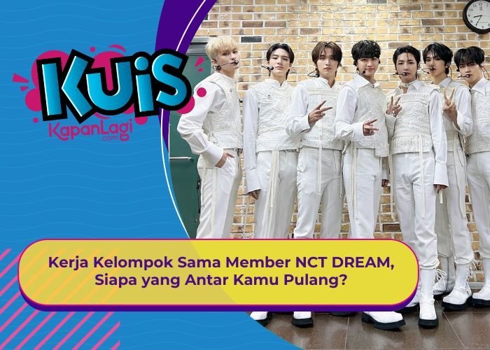 [KUIS KOREA] Kerja Kelompok Sama Member NCT DREAM, Siapa yang Antar Kamu Pulang?