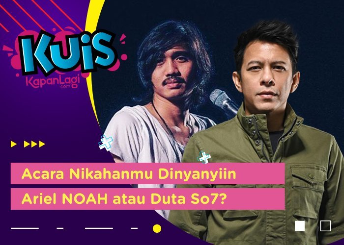 Duta Sheila on 7 atau Ariel NOAH, Siapa yang Kira-kira Bakal Nyanyi di Acara Pernikahanmu Nanti?