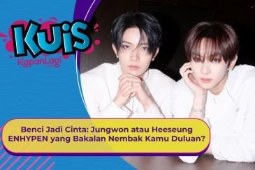 [KUIS KOREA] Benci Jadi Cinta: Jungwon atau Heeseung ENHYPEN yang Bakalan Nembak Kamu Duluan?