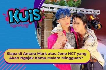 [KUIS KOREA] Siapa di Antara Mark atau Jeno NCT yang Akan Ngajak Kamu Malam Mingguan?