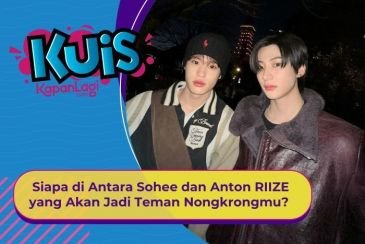 [KUIS KOREA] Siapa di Antara Sohee dan Anton RIIZE yang Akan Jadi Teman Nongkrongmu?