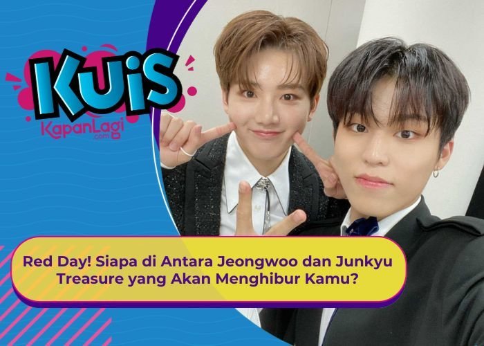 [KUIS KOREA] Red Day! Siapa di Antara Jeongwoo dan Junkyu Treasure yang Akan Menghibur Kamu?