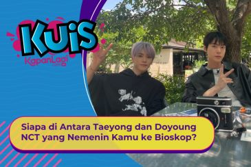 [KUIS KOREA] Siapa di Antara Taeyong dan Doyoung NCT yang Akan Nemenin Kamu ke Bioskop?