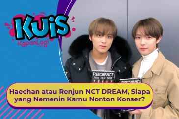 [KUIS KOREA] Haechan atau Renjun NCT DREAM, Siapa yang Nemenin Kamu Nonton Konser Malam ini?