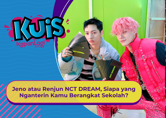 [KUIS KOREA] Jeno atau Renjun NCT DREAM, Siapa yang Siap Nganterin Kamu Berangkat Sekolah?