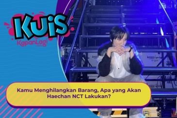 [KUIS KOREA] Kamu Menghilangkan Barang, Apa yang Akan Haechan NCT Lakukan?