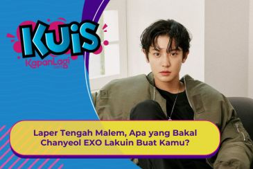 [KUIS KOREA]Laper Tengah Malem, Apa yang Bakal Chanyeol EXO Lakuin Buat Kamu?