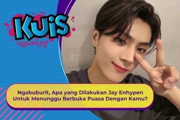 [KUIS KOREA] Ngabuburit, Apa yang Dilakukan Jay Enhypen Untuk Menunggu Berbuka Puasa Dengan Kamu?