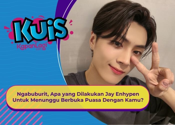 [KUIS KOREA] Ngabuburit, Apa yang Dilakukan Jay Enhypen Untuk Menunggu Berbuka Puasa Dengan Kamu?