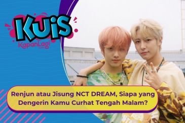 [KUIS KOREA] Renjun atau Jisung NCT DREAM, Siapa yang Dengerin Kamu Curhat Tengah Malam?