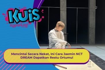[KUIS KOREA] Mencintai Secara Nekat, Ini Cara Jaemin NCT DREAM Dapatkan Restu Ortumu!