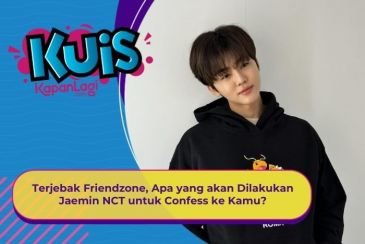 [KUIS KOREA] Terjebak Friendzone, Apa yang akan Dilakukan Jaemin NCT untuk Confess ke Kamu?