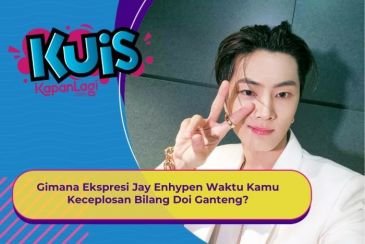 [KUIS KOREA] Gimana Ekspresi Jay Enhypen Waktu Kamu Keceplosan Bilang Doi Ganteng?