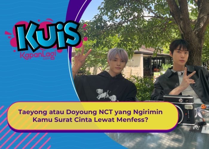 [KUIS KOREA] Kira-kira Taeyong atau Doyoung NCT ya yang Ngirimin Kamu Surat Cinta Lewat Menfess?