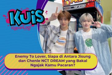 [KUIS KOREA] Enemy To Lover, Jisung atau Chenle NCT DREAM Siapa yang Bakal Ngajak Kamu Pacaran?