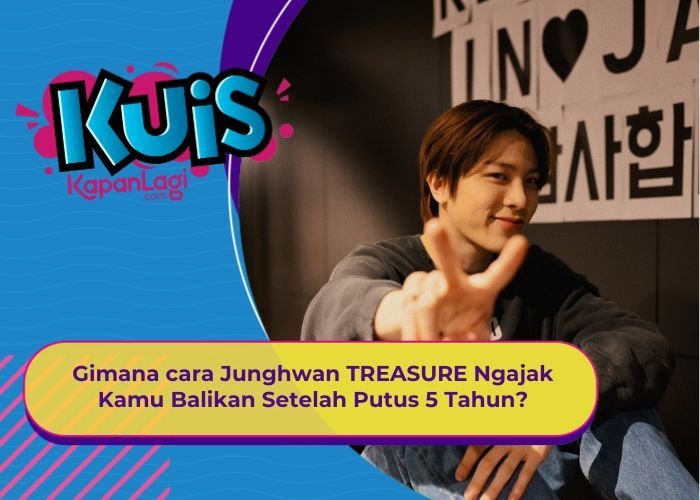 [KUIS KOREA] Gimana cara Junghwan TREASURE Ngajak Kamu Balikan Setelah Putus 5 Tahun?