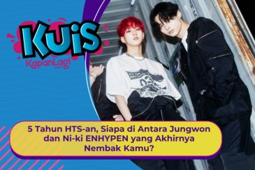 [KUIS KOREA] 5 Tahun HTS, Siapa di Antara Jungwon dan Ni-ki ENHYPEN yang Akhirnya Nembak Kamu??