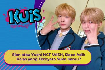 [KUIS KOREA] Sion atau Yushi NCT WISH, Siapa Adik Kelas yang Ternyata Suka Kamu?