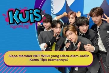 [KUIS KOREA] Siapa Member NCT WISH yang Diam-diam Jadiin Kamu Tipe Idamannya?