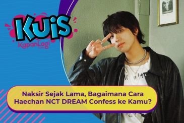 [KUIS KOREA] Naksir Sejak Lama, Bagaimana Cara Haechan NCT DREAM Confess ke Kamu?
