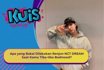 [KUIS KOREA] Apa yang Bakal Dilakukan Renjun NCT DREAM Saat Kamu Tiba-tiba Badmood?