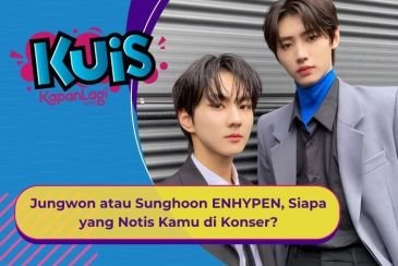[KUIS KOREA] Jungwon atau Sunghoon ENHYPEN, Siapa yang Notis Kamu di Konser?