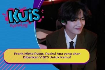 [KUIS KOREA] Prank Minta Putus, Reaksi Apa yang akan Diberikan V BTS Untuk Kamu?