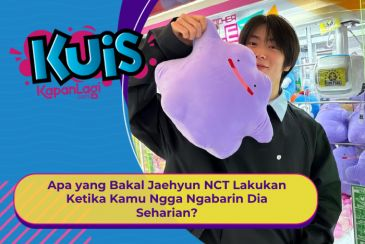 [KUIS KOREA] Apa Yang Bakal Jaehyun NCT Lakukan Ketika Kamu Ngga Ngabarin Dia Seharian?