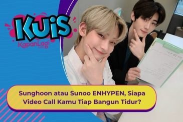 [KUIS KOREA] Sunghoon atau Sunoo ENHYPEN, Siapa yang Rajin Video Call Kamu Tiap Bangun Tidur?