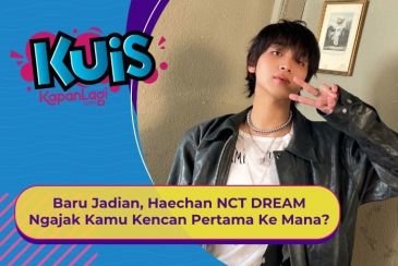 [KUIS KOREA] Baru Jadian, Haechan NCT DREAM Ngajak Kamu Kencan Pertama Ke Mana, Ya?