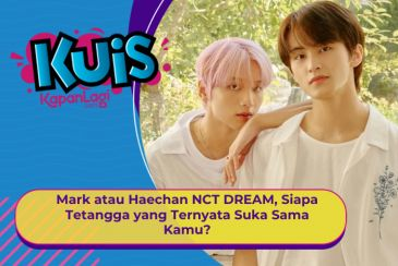 [KONTEN KOREA] Mark atau Haechan NCT DREAM, Siapa Tetangga yang Ternyata Suka Sama Kamu?