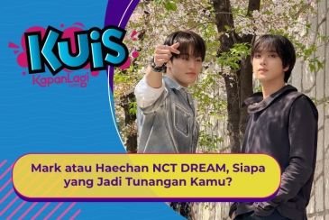 [KUIS KOREA] Mark atau Haechan NCT DREAM, Siapa yang Jadi Tunangan Kamu?
