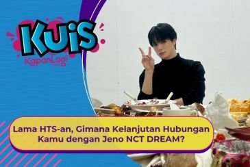 [KUIS KOREA] Lama HTS-an, Gimana Kelanjutan Hubungan Kamu dengan Jeno NCT DREAM?