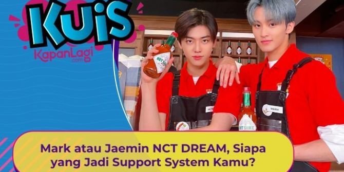 [KUIS KOREA] Mark atau Jaemin NCT DREAM, Siapa yang Jadi Support System Kamu?