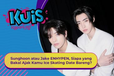 [KUIS KOREA] Sunghoon atau Jake ENHYPEN, Siapa yang Bakal Ajak Kamu Ice Skating Date Bareng?