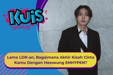 [KUIS KOREA] Lama LDR-an, Bagaimana Akhir Kisah Cinta Kamu Dengan Heeseung ENHYPEN?