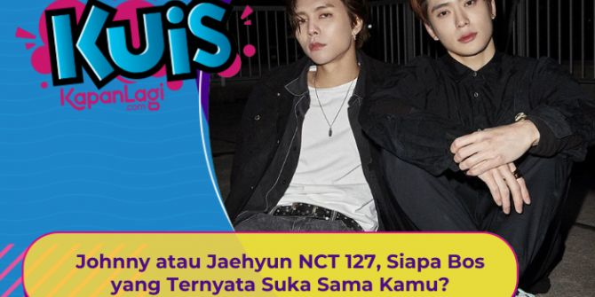 [KONTEN KOREA] Johnny atau Jaehyun NCT 127, Siapa Bos yang Ternyata Suka Sama Kamu?