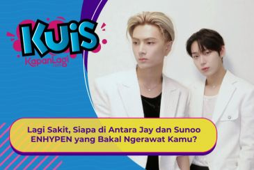 [KUIS KOREA] Lagi Sakit, Siapa di Antara Jay dan Sunoo ENHYPEN yang Bakal Ngerawat Kamu?