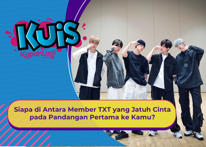 [KUIS KOREA] Siapa di Antara Member TXT yang Jatuh Cinta pada Pandangan Pertama ke Kamu