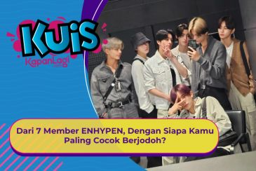 [KUIS KOREA] Dari 7 Member ENHYPEN, Dengan Siapa Kamu Paling Cocok Berjodoh?