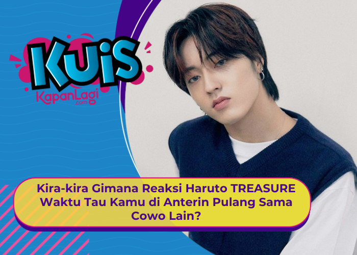 [KONTEN KOREA] Gimana Reaksi Haruto TREASURE Waktu Tau Kamu di Anterin Pulang Sama Cowo Lain?